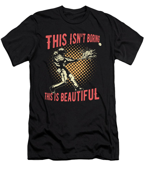 1 Baseball This Isnt Boring This Is Beautiful Toms Store T-Shirt