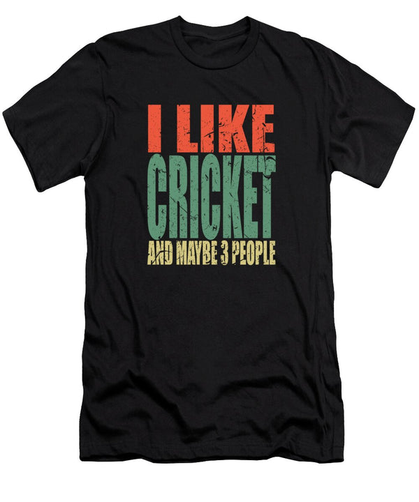 1 Cricket Saying Funny Manuel Schmucker T-Shirt