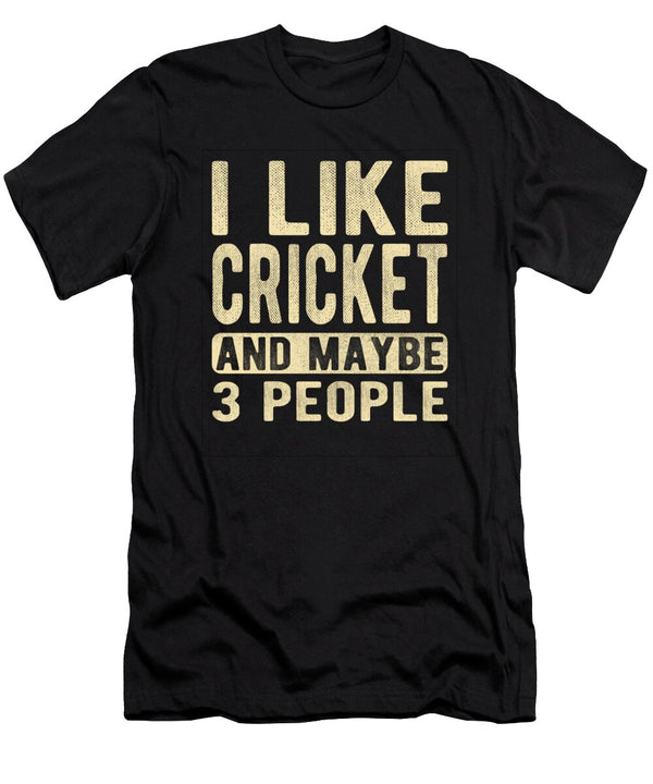 1 Cricket Saying Manuel Schmucker T-Shirt
