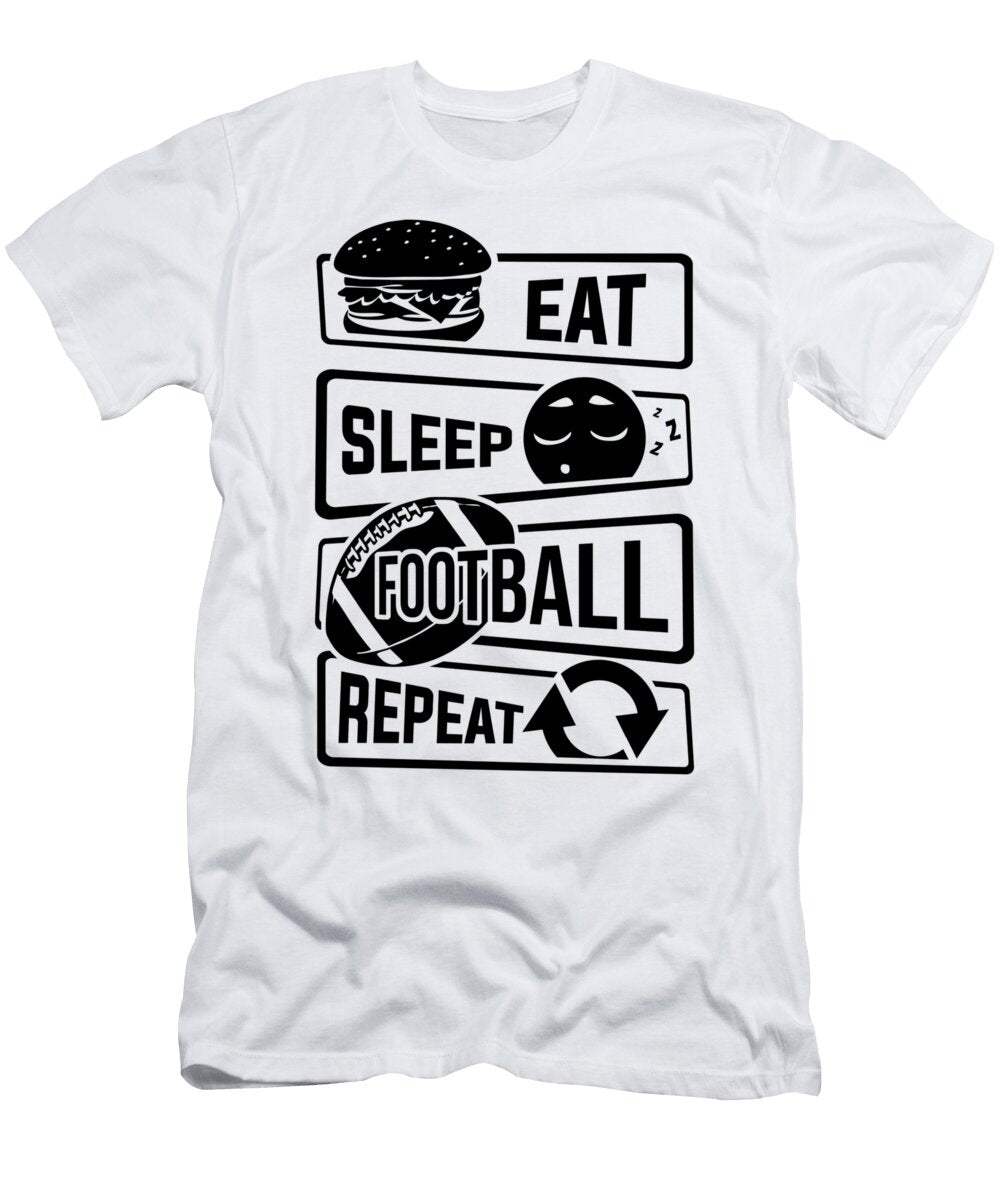 1 Eat Sleep Football Repeat Touchdown USA America Mister T-Shirt