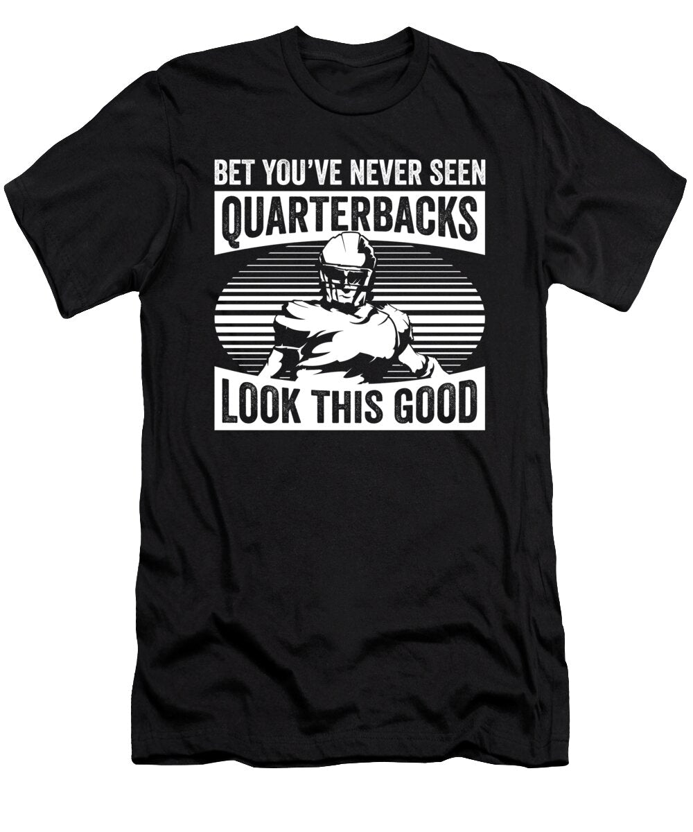1 Football Quarterbacks Security Funny Good Looking Player Sports Toms Store T-Shirt