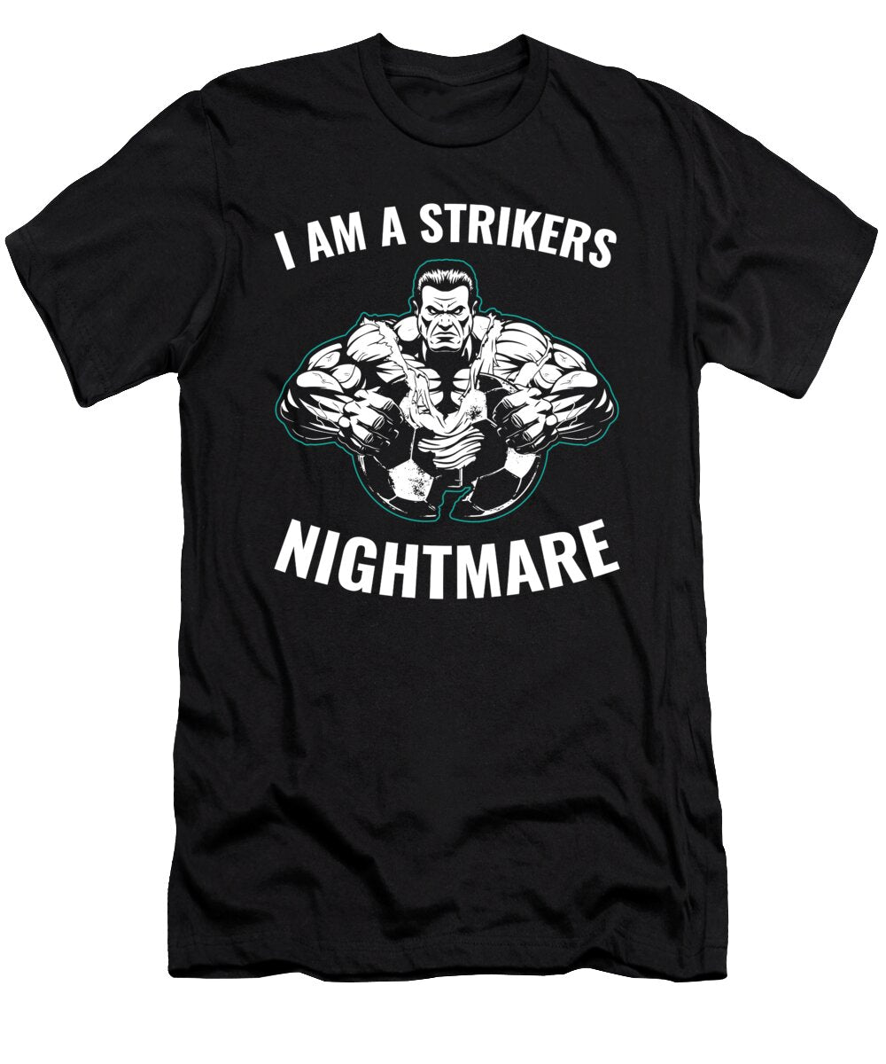 1 Funny Soccer Goalkeepers Gift for Football Players Coaches and Fans Martin Hicks T-Shirt
