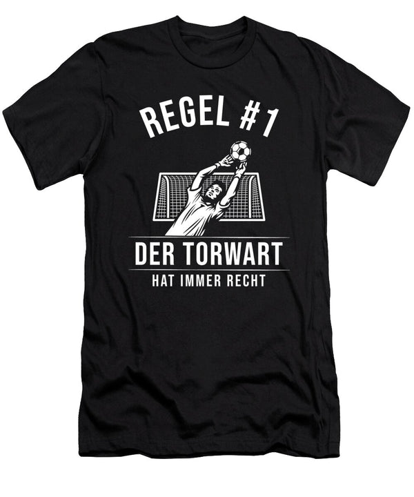 1 Goalkeeper Saying Gift Goalkeeper Football Manuel Schmucker T-Shirt