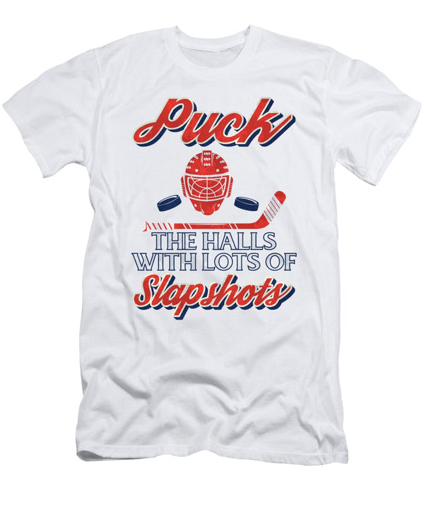 1 Hockey Fan Gift Puck the Halls with Lots of Slapshots Hockey Humor Kanig Designs T-Shirt