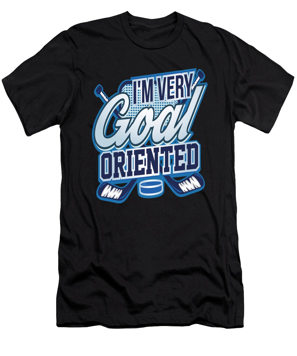 1 Hockey Puns Goal Oriented Hockey Enthusiast Kanig Designs T-Shirt