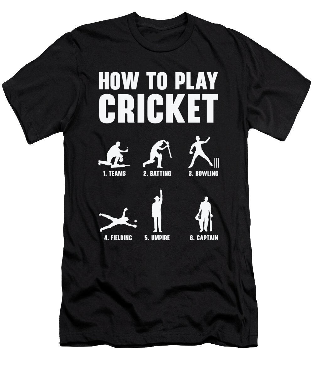 1 How to Play Cricket Game Cricket Player Toms Store T-Shirt