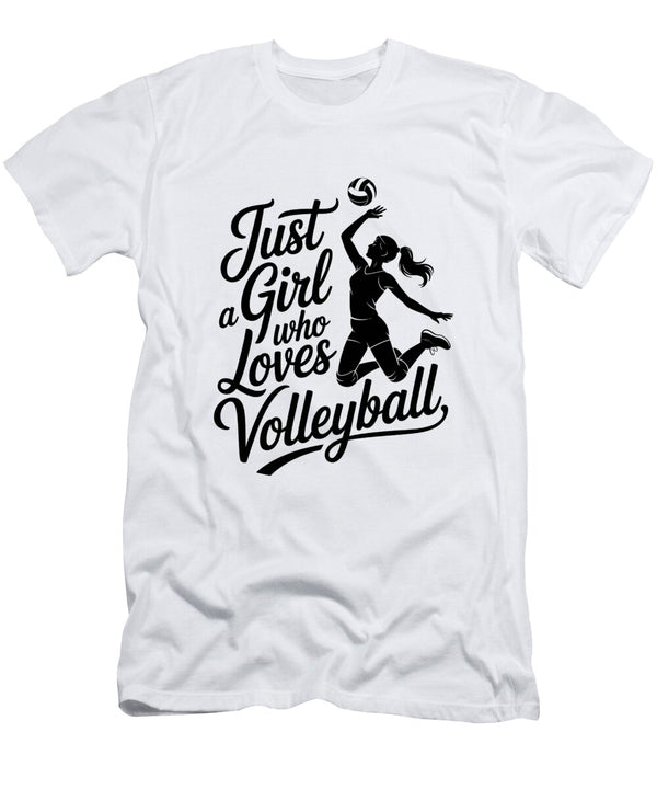 1 Just a Girl Who Loves Volleyball Joanna Redesiuk T-Shirt
