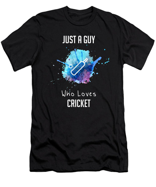 1 Just a Guy Who Loves Cricket Cal Nyto T-Shirt