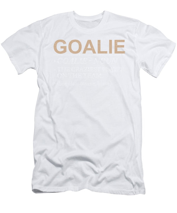 1 Lacrosse Goalie Craziest Player on Team Lax Sport Goat Lacrosse Player Lacrosse Game Relax Steeze Kanig Designs T-Shirt