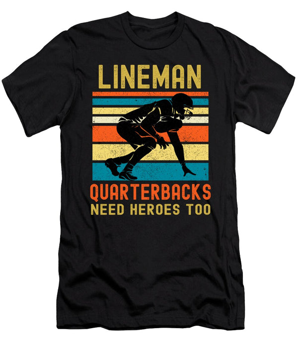 1 Lineman Because Quarterbacks Need Heroes Abhishek Mandal T-Shirt