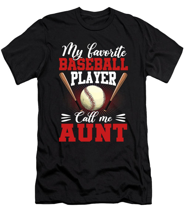 1 My Favorite Baseball Player Calls Me Aunt Baseball Dhbubble T-Shirt