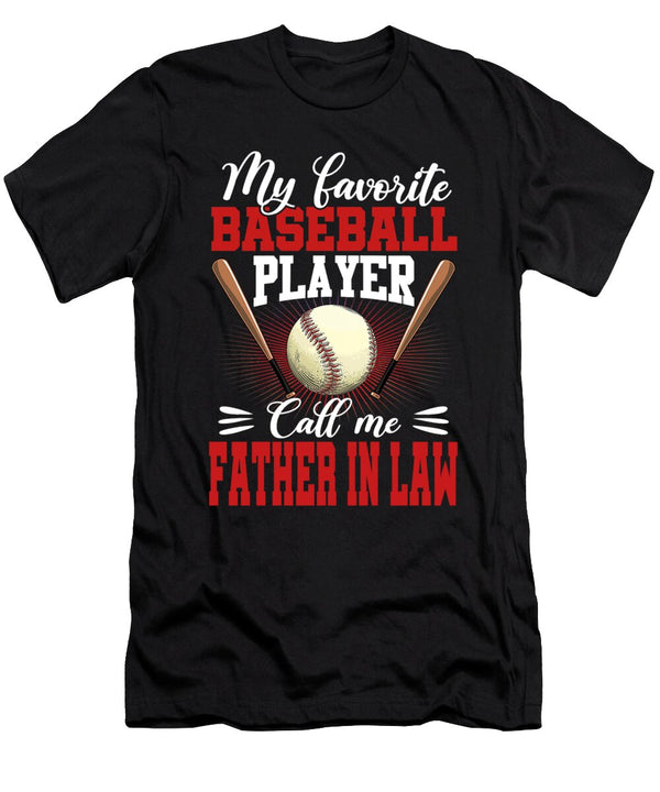 1 My Favorite Baseball Player Calls Me Father in Law Baseball Dhbubble T-Shirt