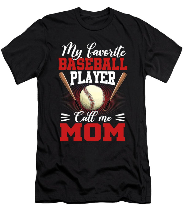 1 My Favorite Baseball Player Calls Me Mom Baseball Dhbubble T-Shirt