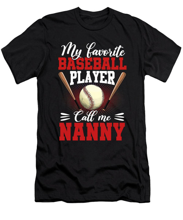 1 My Favorite Baseball Player Calls Me Nanny Baseball Dhbubble T-Shirt