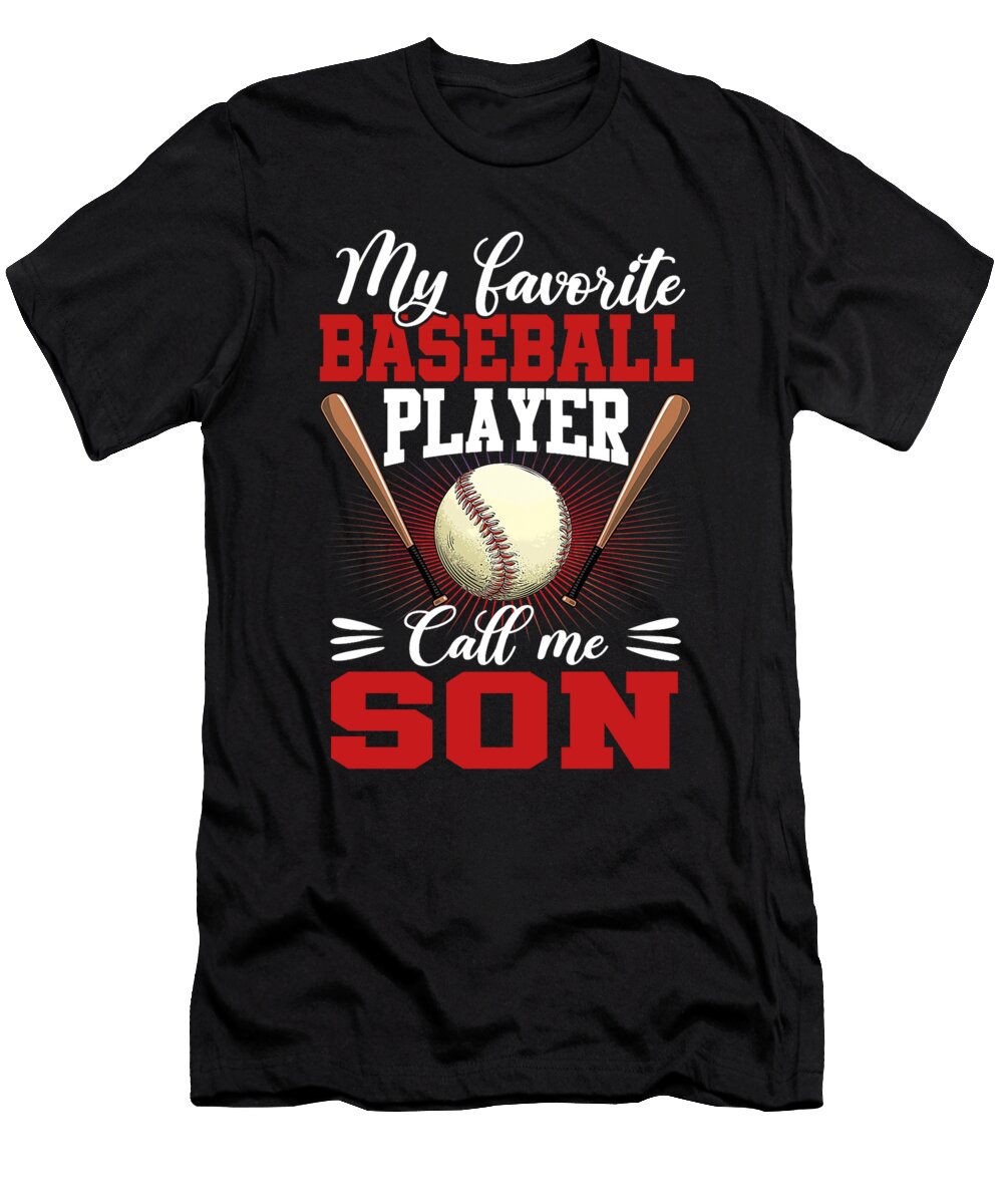 1 My Favorite Baseball Player Calls Me Son Baseball Dhbubble T-Shirt