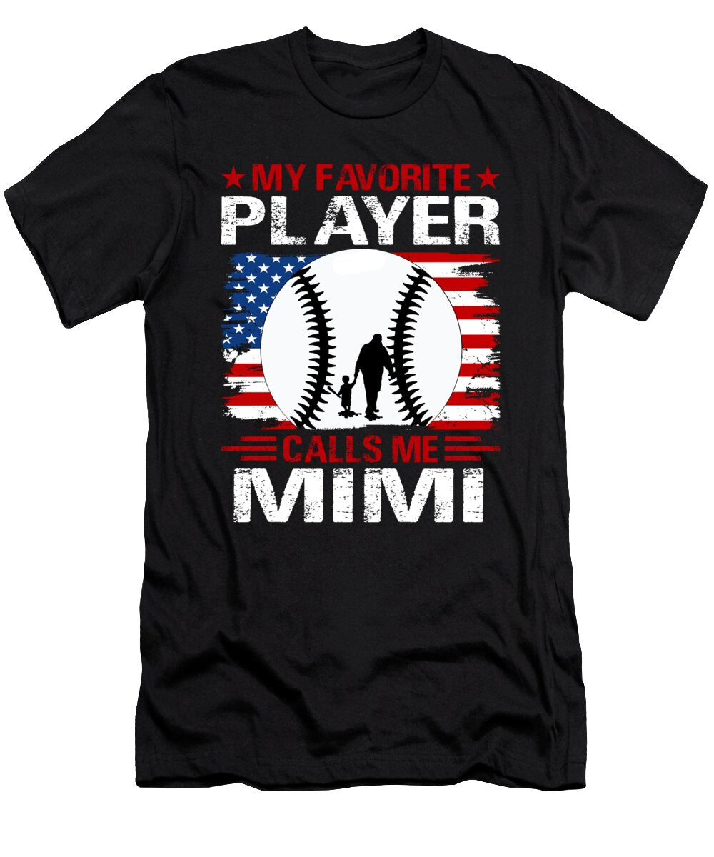 1 My Favorite Player Calls Me Mimi Baseball USA Flag Dhbubble T-Shirt