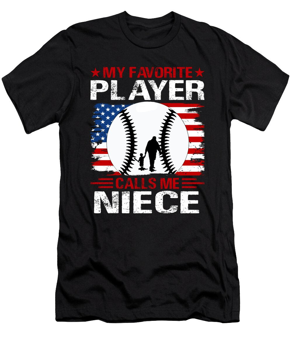 1 My Favorite Player Calls Me Niece Baseball USA Flag Dhbubble T-Shirt