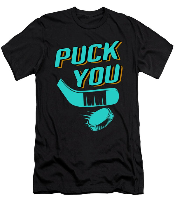 1 Puck You Funny Sports Ice Hockey Player Gift Thomas Larch T-Shirt