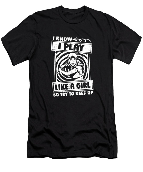 1 Softball Pitcher I Know I Play Like a Girl Try to Keep Up Crazy Squirrel T-Shirt