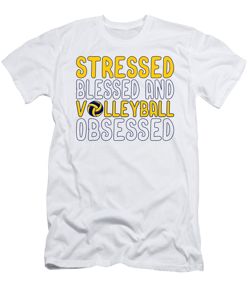 1 Stressed Blessed Volleyball Obsessed Volleyball Player Gift Kanig Designs T-Shirt