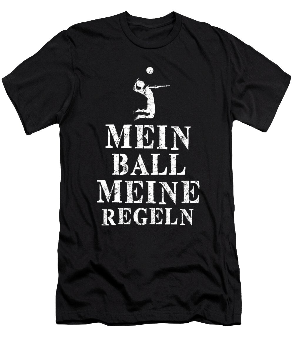 1 Volleyball Saying Manuel Schmucker T-Shirt