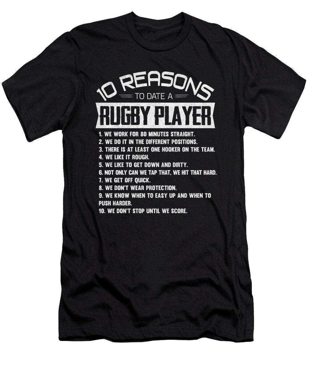 10 Reasons to Date a Rugby Player Coach Wowshirt T-Shirt