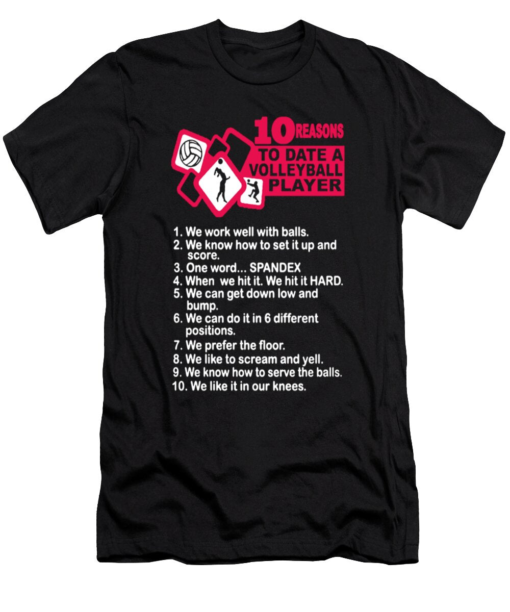10 Seasons to Date a Volleyball Player Tinh Tran Le Thanh T-Shirt