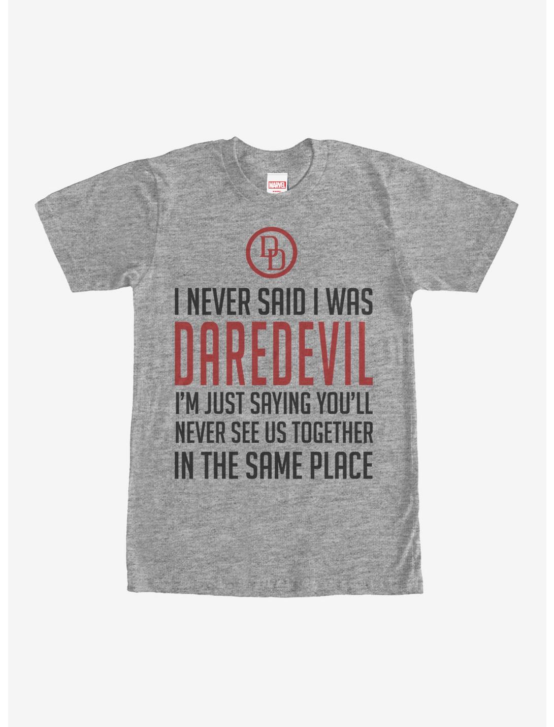 Marvel I Never Said I was Daredevil T-Shirt