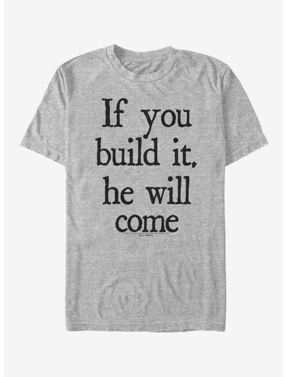 Field of Dreams He Will Come T-Shirt