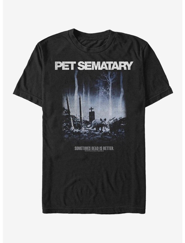Pet Semetary Dead is Better T-Shirt