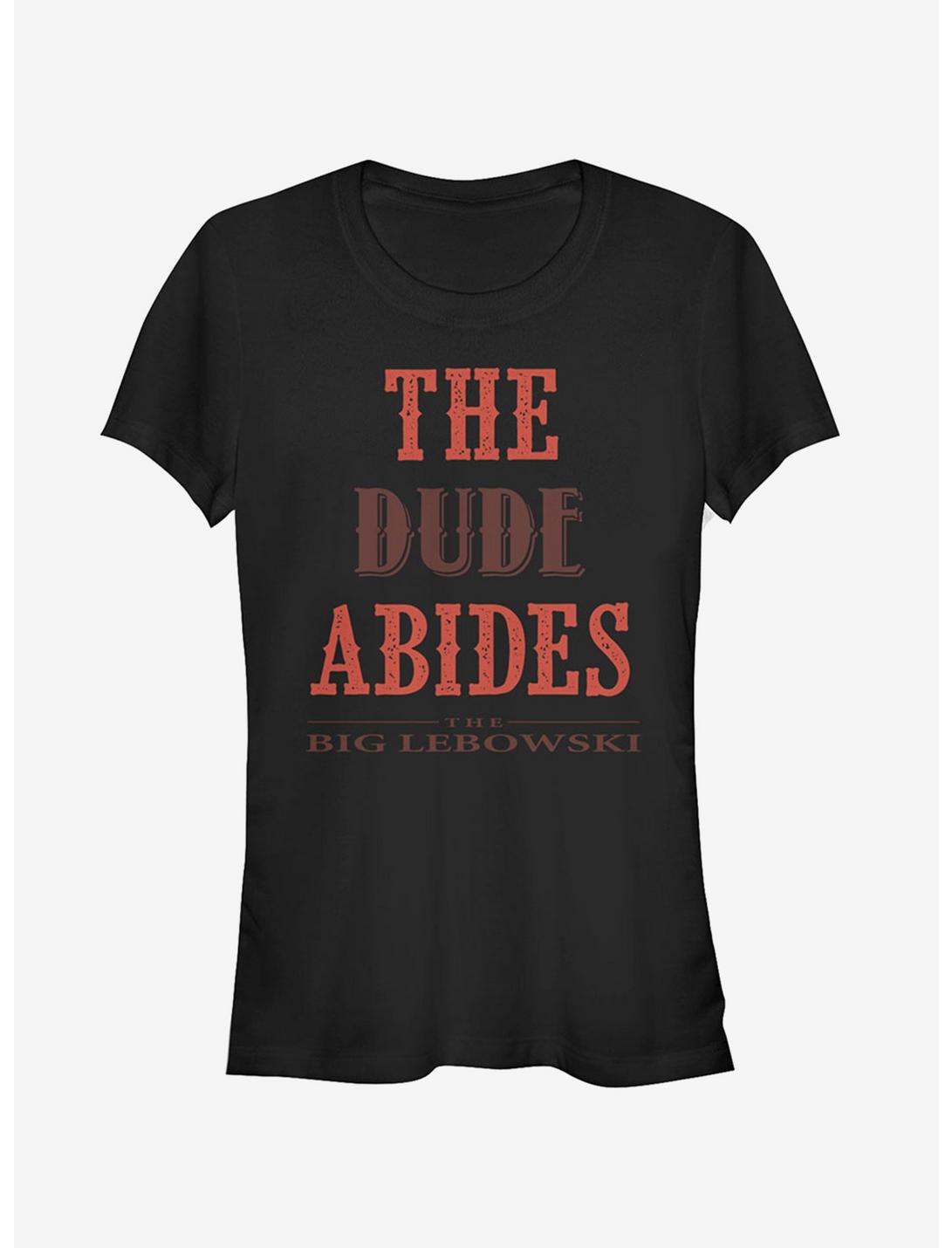 The Dude Abides Girls T-Shirt