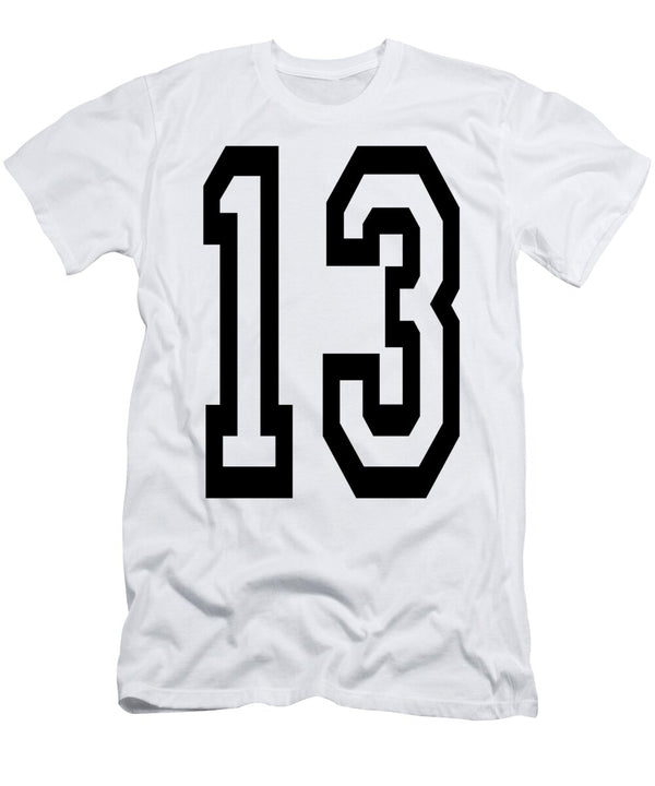 13 Team Sports Number 13 Thirteen Thirteenth One Three Competition Unlucky Luck Tom Hill T-Shirt