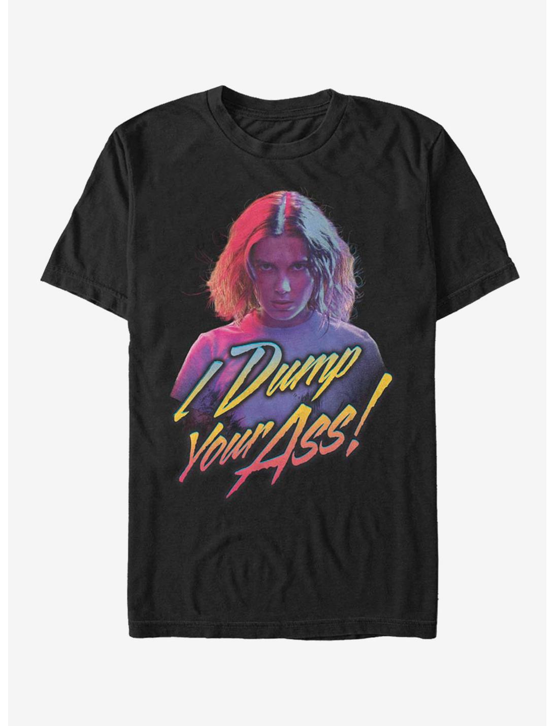 Stranger Things Dump You T-Shirt