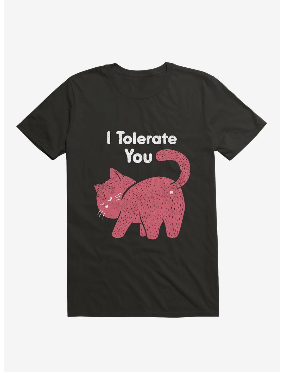 I Tolerate You Cat Black T-Shirt