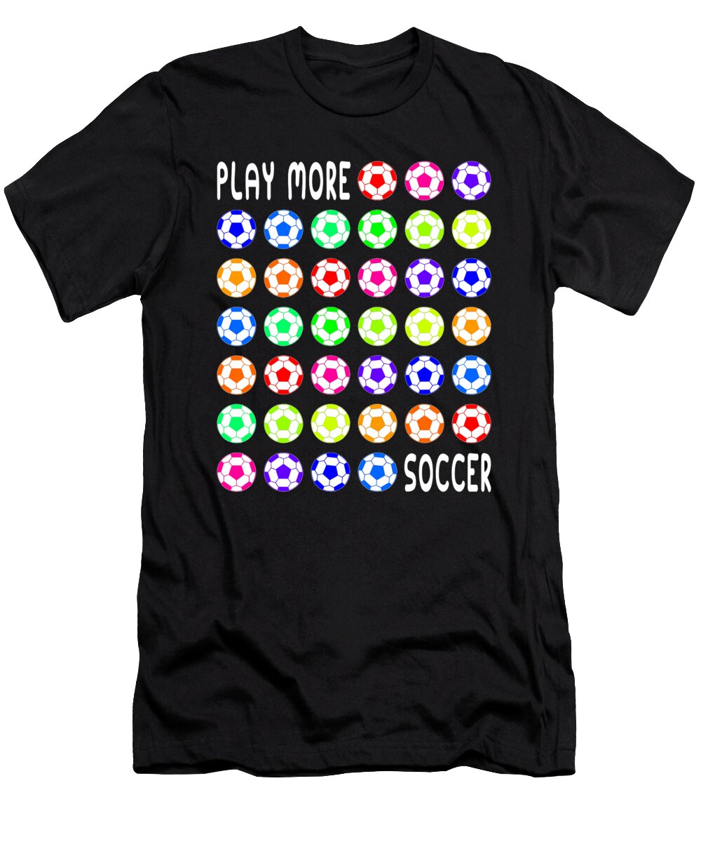 17 Funny Soccer Team Ball Sports Soccer Player Gift Muc Designs T-Shirt