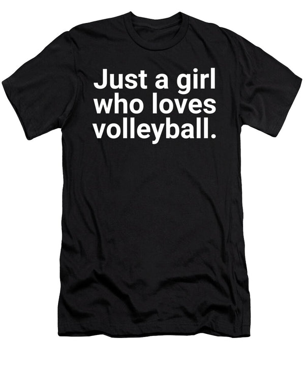17 Just a Girl Who Loves Volleyball Organicfoodempire T-Shirt