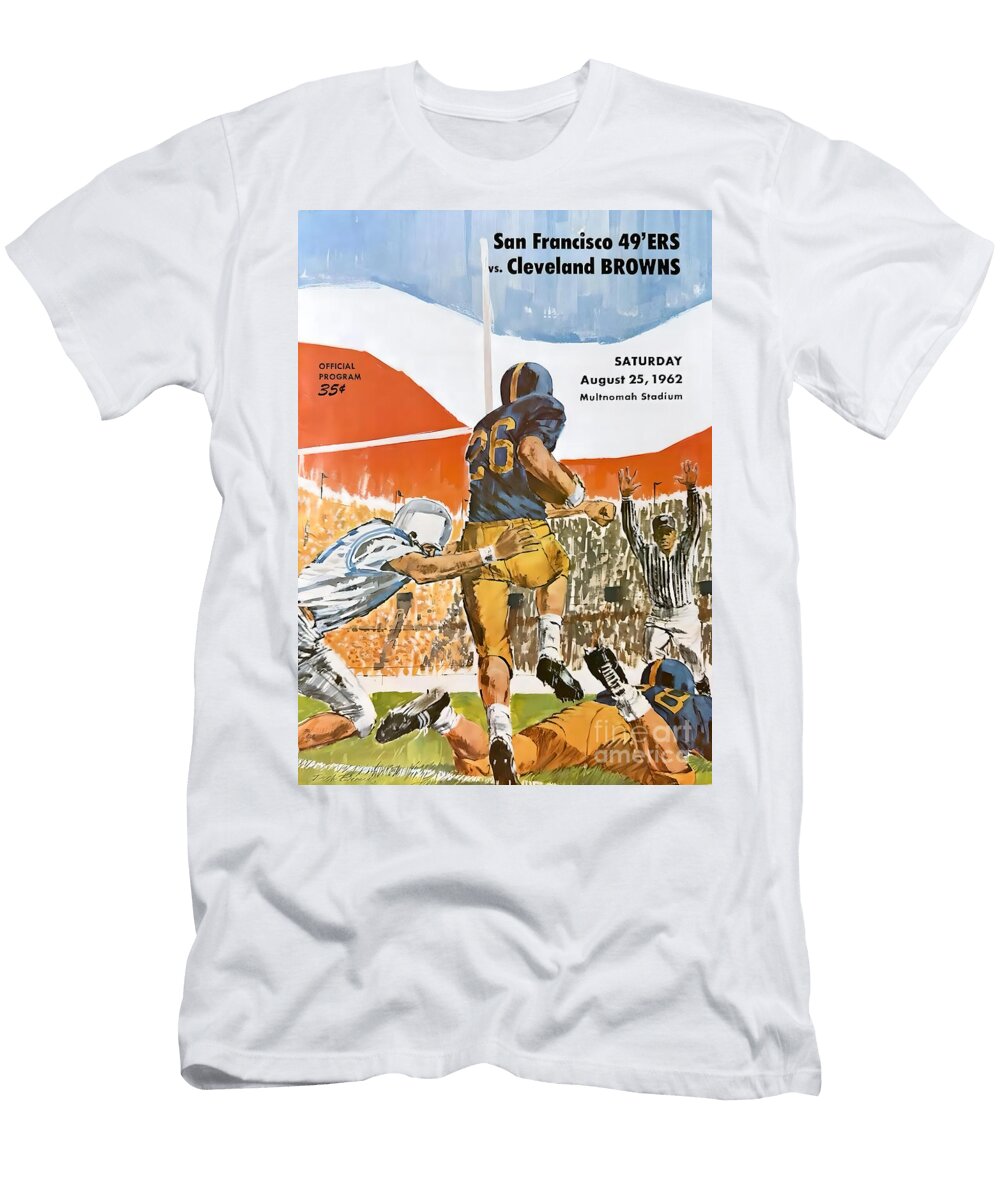 1962 San Francisco 49ers Vs Cleveland Browns Program Robert Williams T-Shirt