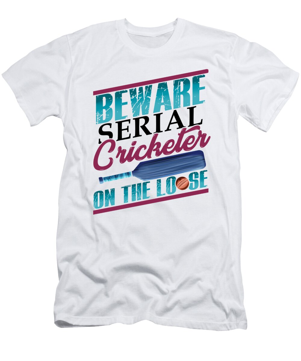 2 Cricket Lover Serial Cricketer on the Loose Kanig Designs T-Shirt