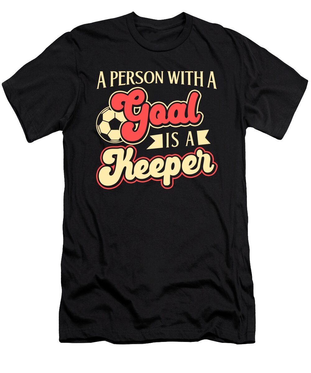2 Football Life Goal Keeper Player Ball Sports Toms Store T-Shirt
