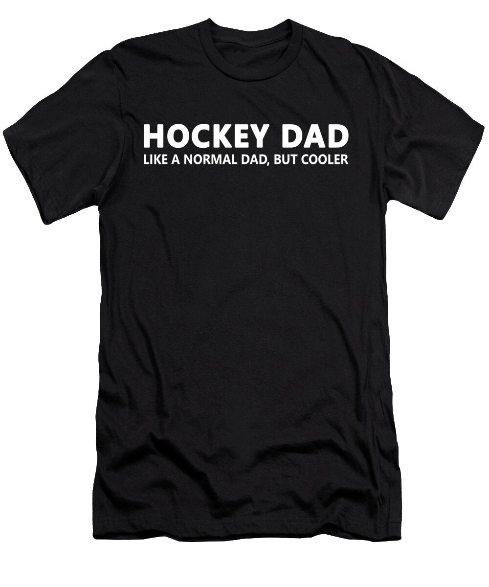 2 Hockey Dad Eq Designs T-Shirt