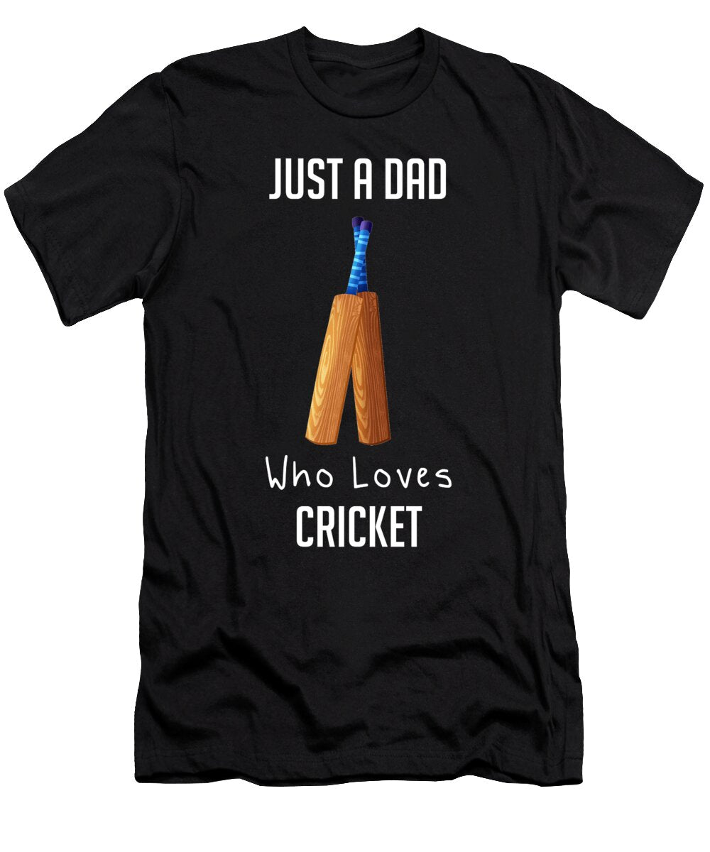 2 Just a Dad Who Loves Cricket Cal Nyto T-Shirt