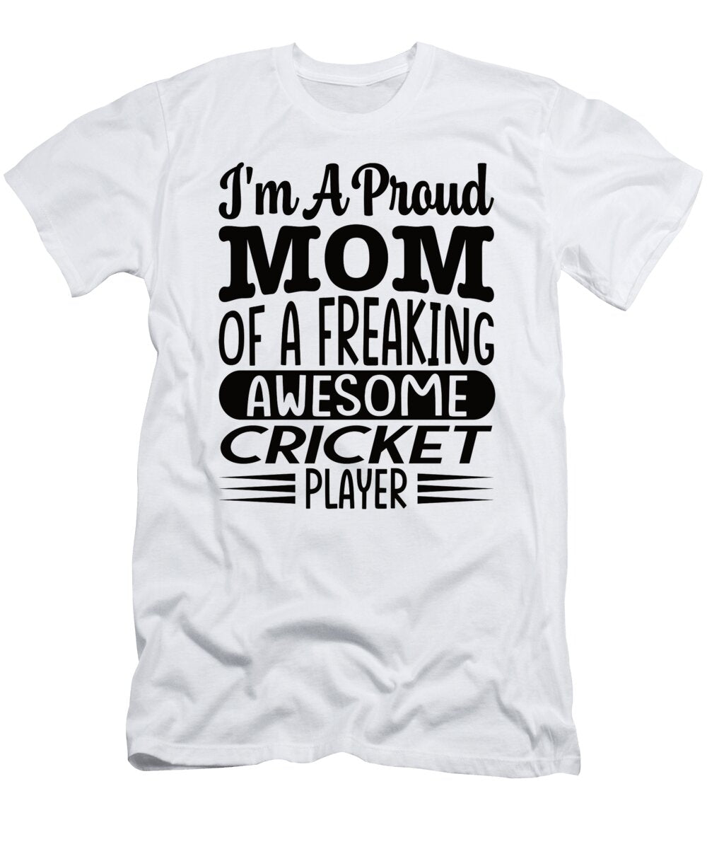 2 Mom of a Freaking Awesome Cricket Player Steven Zimmer T-Shirt