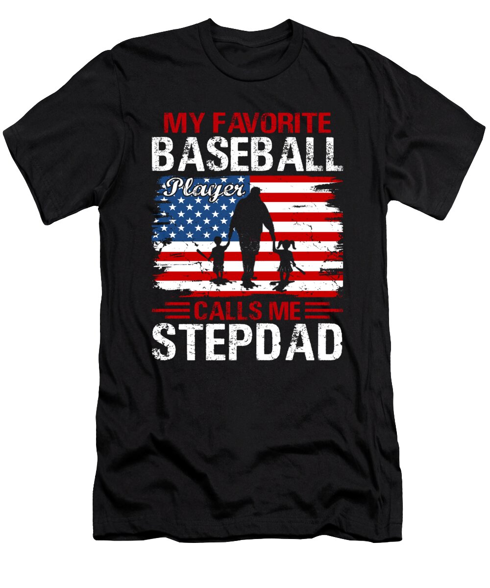 2 My Favorite Baseball Player Calls Me Stepdad Baseball USA Flag Dhbubble T-Shirt