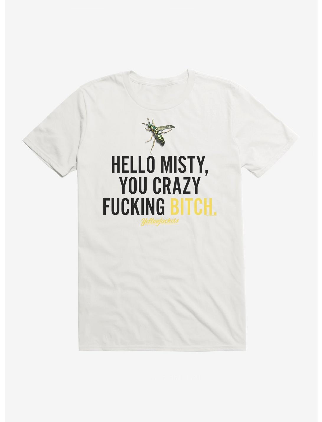 Yellowjackets Hello Misty Quote T-Shirt