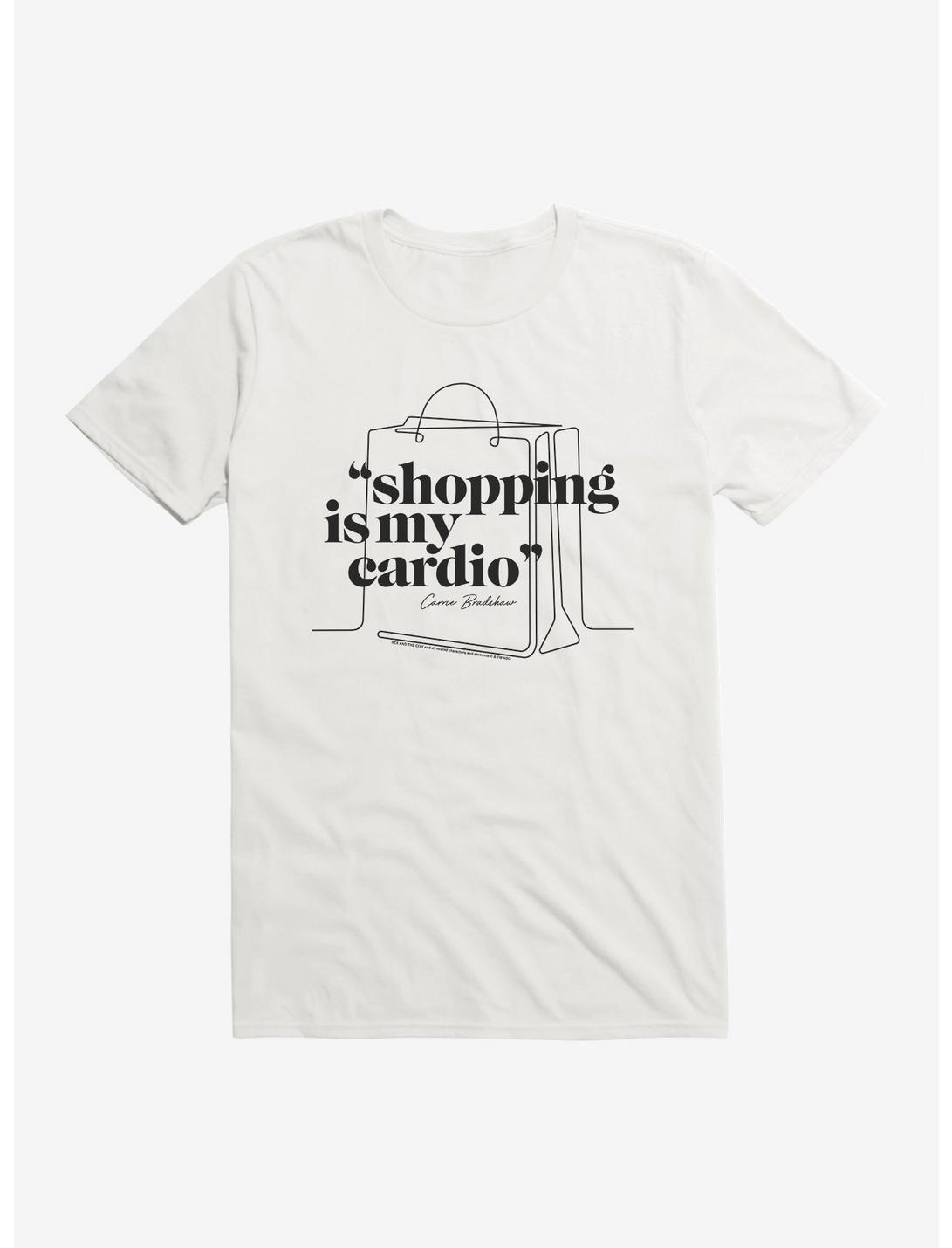 Sex And The City Shopping Is My Cardio T-Shirt