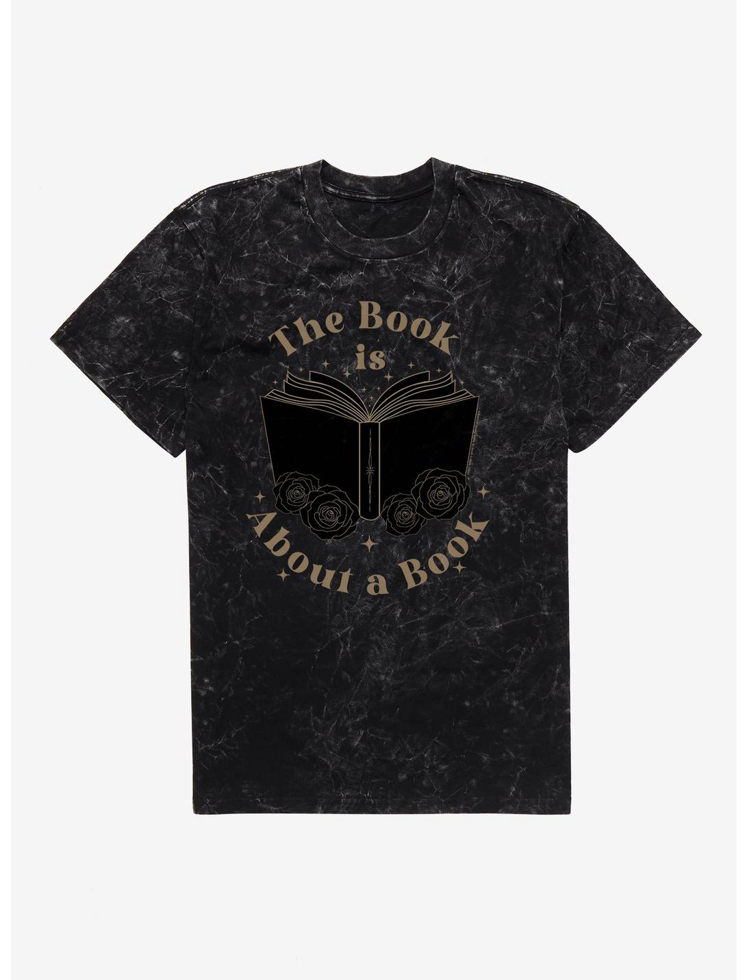 A Court Of Silver Flames The Book Is About A Book Mineral Wash T-Shirt