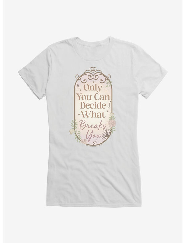 T-shirt Fille « A Court Of Wings & Ruin Only You Decide What Breaks You »