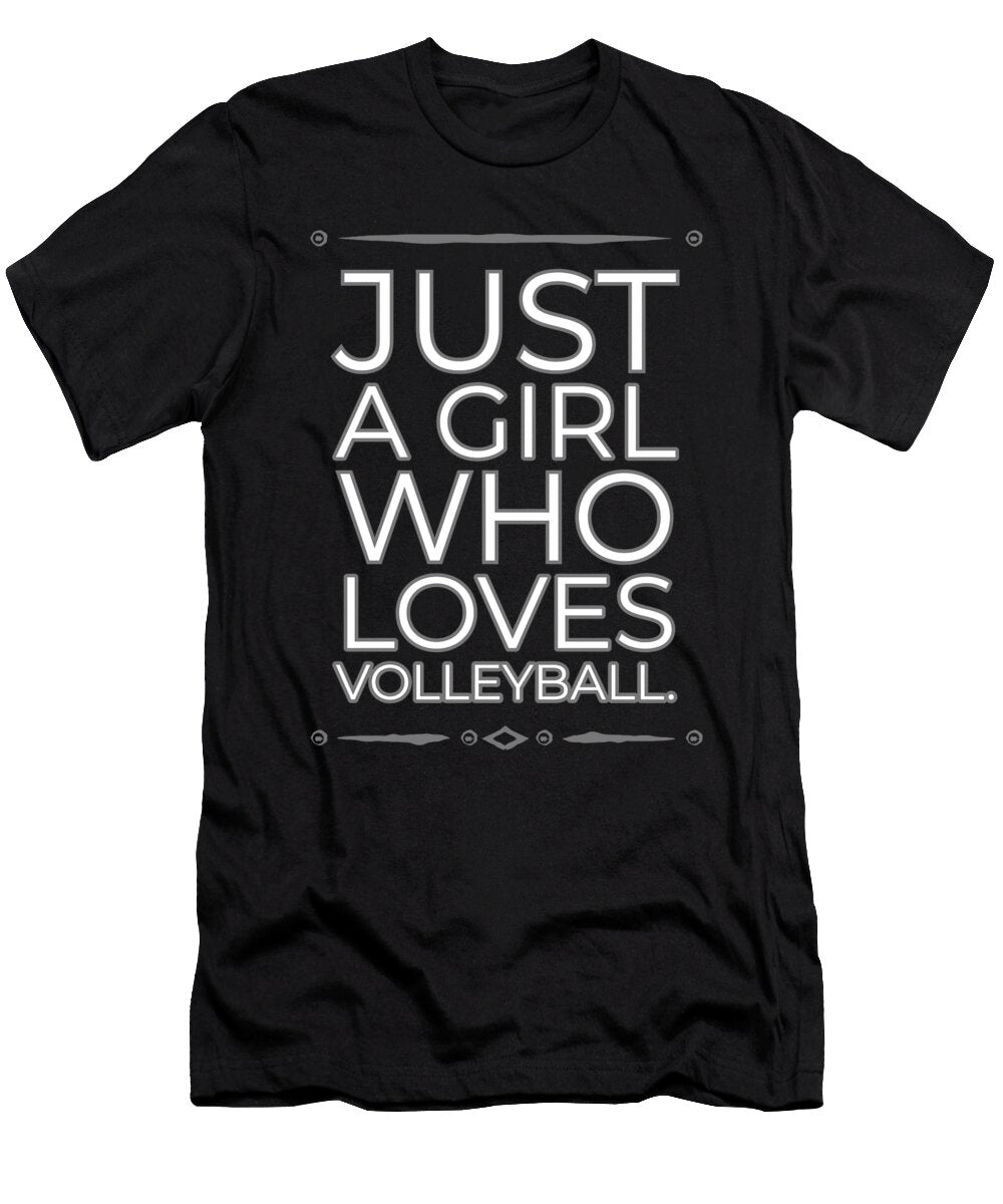 24 Just a Girl Who Loves Volleyball Organicfoodempire T-Shirt