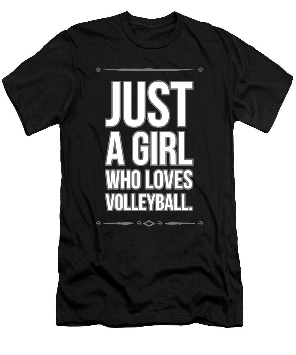 26 Just a Girl Who Loves Volleyball Organicfoodempire T-Shirt