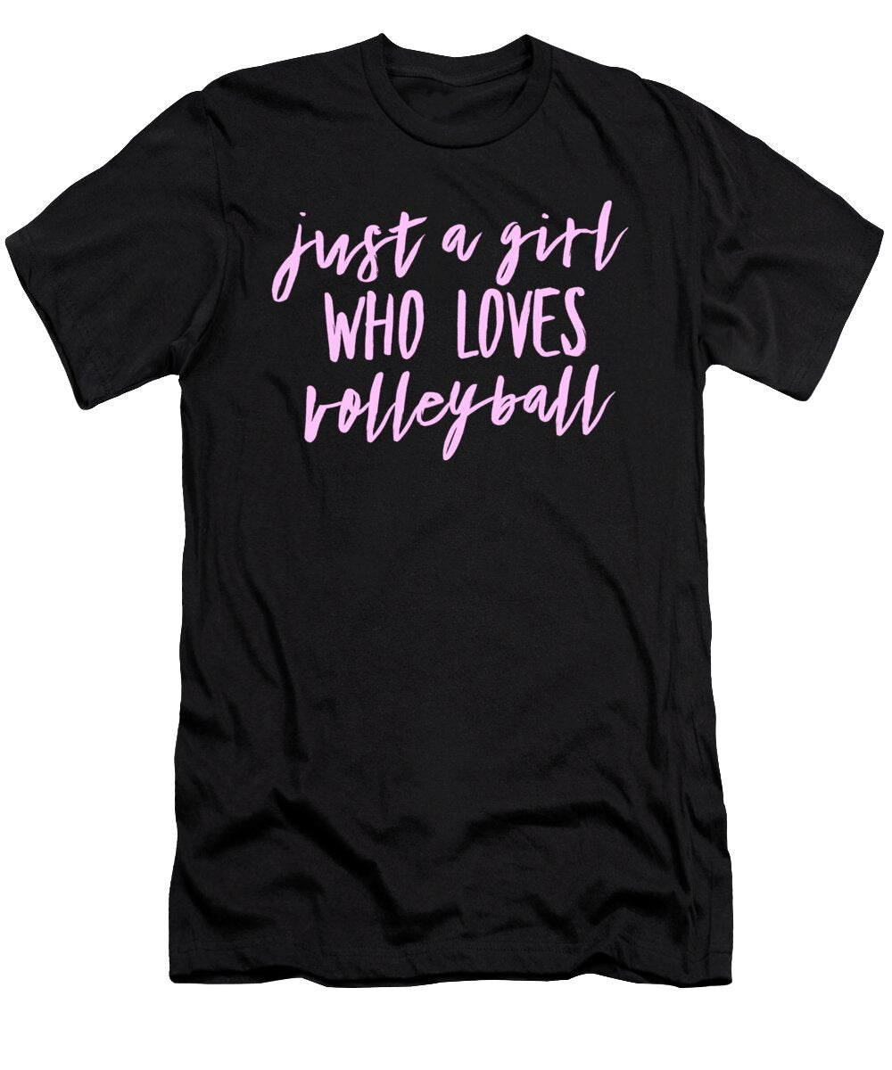 27 Just a Girl Who Loves Volleyball Organicfoodempire T-Shirt